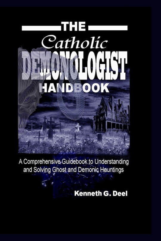 Front cover_The Catholic Demonologist Handbook