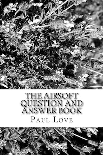 Couverture_The Airsoft Question and Answer Book