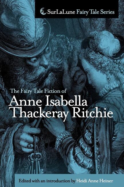 Front cover_The Fairy Tale Fiction of Anne Isabella Thackeray Ritchie