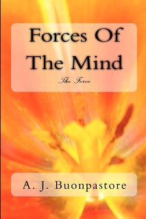 Forces Of The Mind: The Force