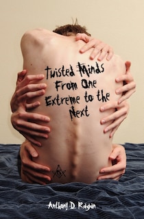 Couverture_Twisted Minds From One Extreme to the Next