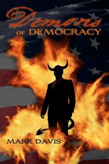 Front cover_Demons of Democracy