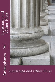 Front cover_Lysistrata and Other Plays