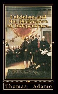 Front cover_Calvinism and the Declaration of Independence