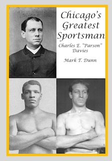 Front cover_Chicago's Greatest Sportsman - Charles E. Parson Davies