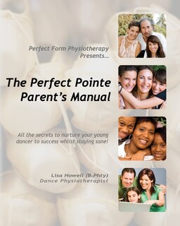 Front cover_The Perfect Pointe Parent's Manual