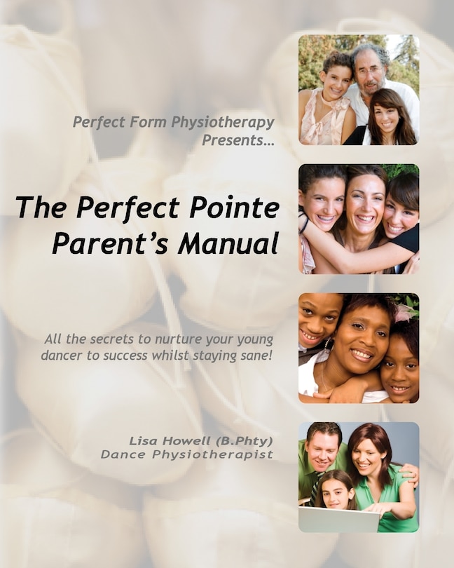 Front cover_The Perfect Pointe Parent's Manual