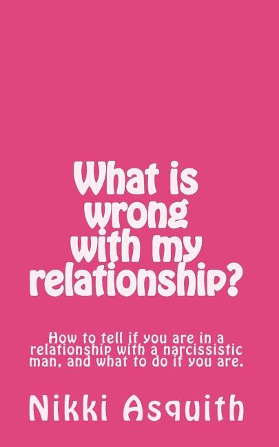 Front cover_What is wrong with my relationship