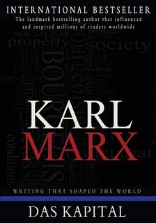 Das Kapital: A Critique of Political Economy