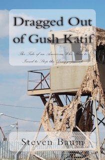 Front cover_Dragged Out of Gush Katif