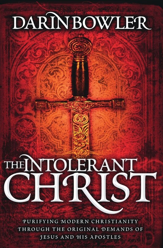 Front cover_The Intolerant Christ