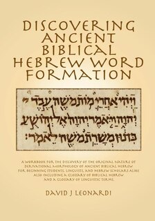 Front cover_Discovering Ancient Biblical Hebrew Word Formation