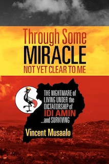 Couverture_Through Some Miracle Not Yet Clear to Me