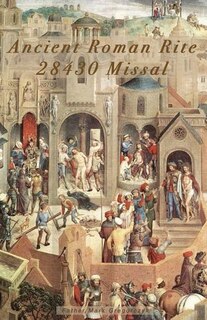 Couverture_Ancient Roman Rite 28430 Missal