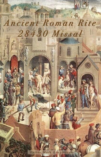 Couverture_Ancient Roman Rite 28430 Missal