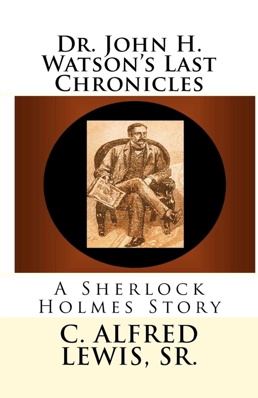 Front cover_Dr. John H. Watson's Last Chronicles