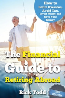 Front cover_The Financial Guide to Retiring Abroad