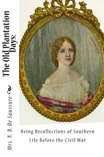 Front cover_The Old Plantation Days