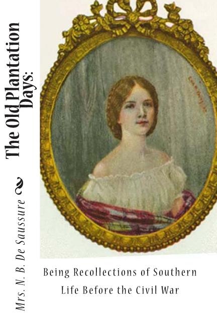 Front cover_The Old Plantation Days
