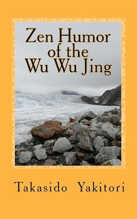 Front cover_Zen Humor of the Wu Wu Jing