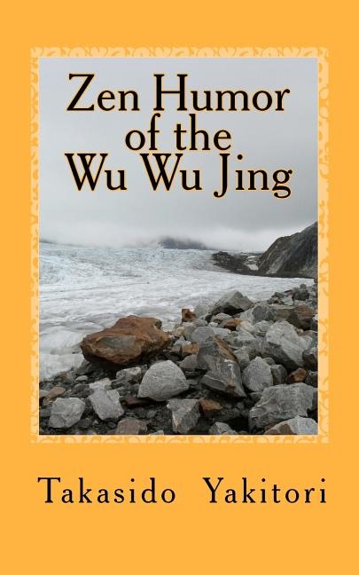 Front cover_Zen Humor of the Wu Wu Jing