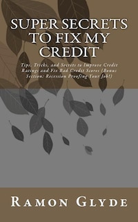Couverture_Super Secrets to Fix My Credit