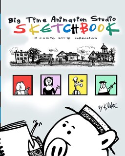 Couverture_Big Time Animation Studio Sketchbook