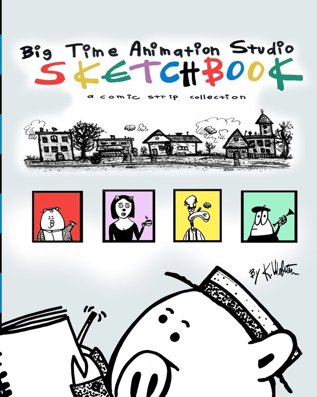 Couverture_Big Time Animation Studio Sketchbook