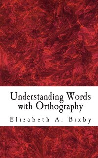 Couverture_Understanding Words with Orthography