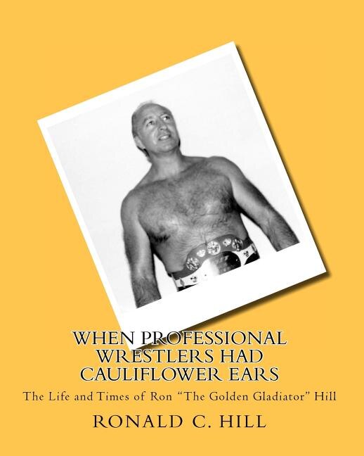 Couverture_When Professional Wrestlers Had Cauliflower Ears