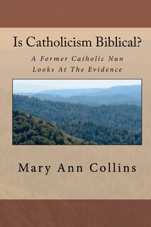 Front cover_Is Catholicism Biblical?