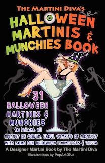 Front cover_The Martini Diva's Halloween Martinis & Munchies Book