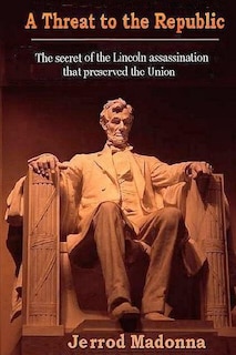 Front cover_A Threat to the Republic