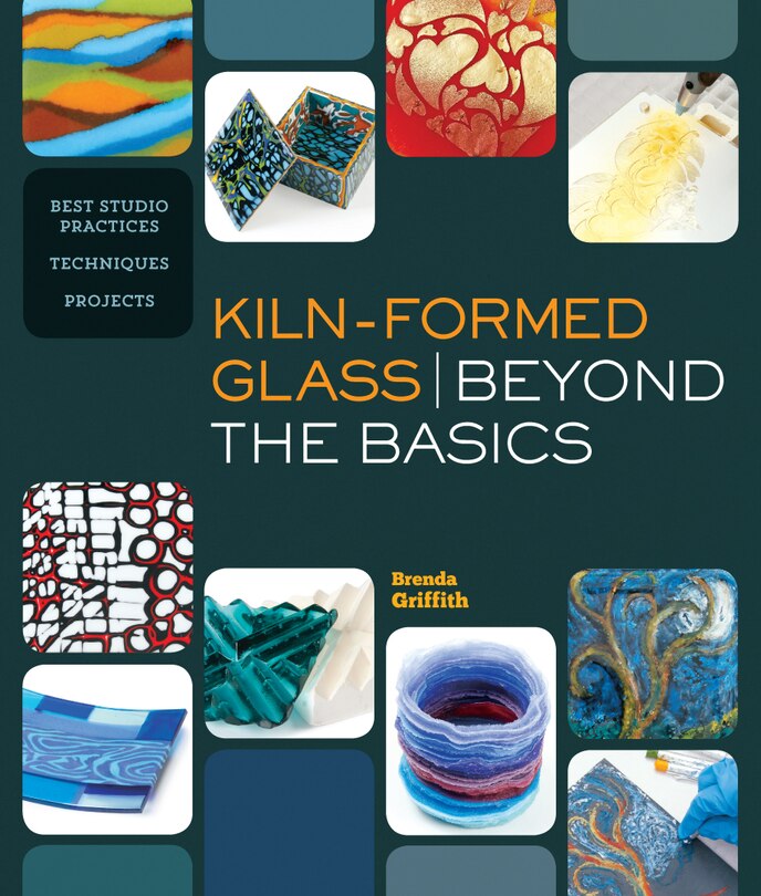 Couverture_Kiln-formed Glass: Beyond The Basics