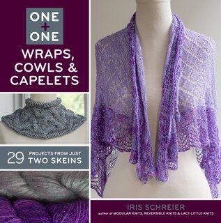 Couverture_One + One: Wraps, Cowls & Capelets
