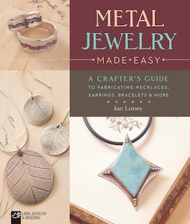 Front cover_Metal Jewelry Made Easy