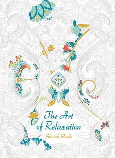 Front cover_The Art Of Relaxation Sketch Book