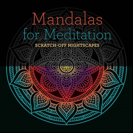 Mandalas For Meditation: Scratch-off Nightscapes