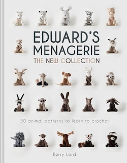 Front cover_Edward's Menagerie: The New Collection
