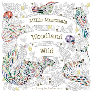 Front cover_Millie Marotta's Woodland Wild