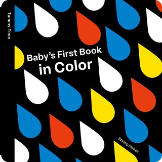 Front cover_Spring Street Tummy Time: Baby’s First Book in Color