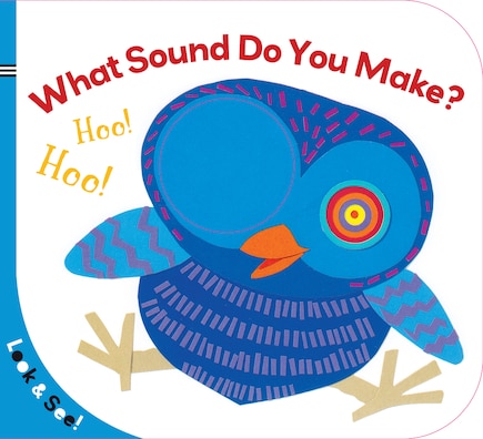 Look & See: What Sound Do You Make?