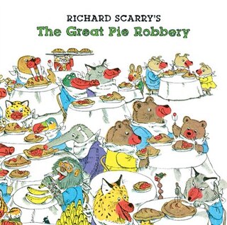 Front cover_Richard Scarry's The Great Pie Robbery