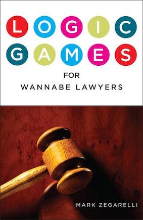 Logic Games For Wannabe Lawyers