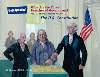 Front cover_What Are The Three Branches Of The Government?