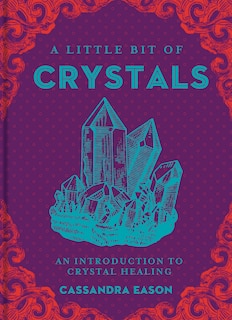 Front cover_A Little Bit Of Crystals