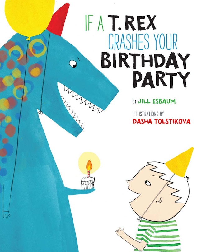 Couverture_If A T. Rex Crashes Your Birthday Party