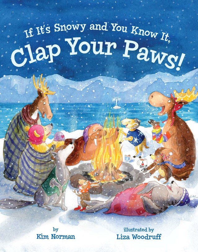 If It's Snowy And You Know It, Clap Your Paws!