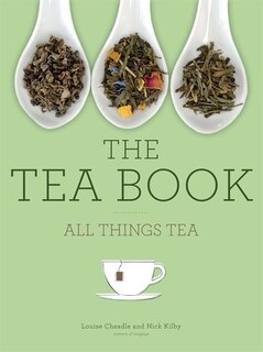 The Tea Book: All Things Tea