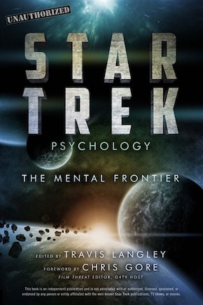 Star Trek Psychology: The Mental Frontier